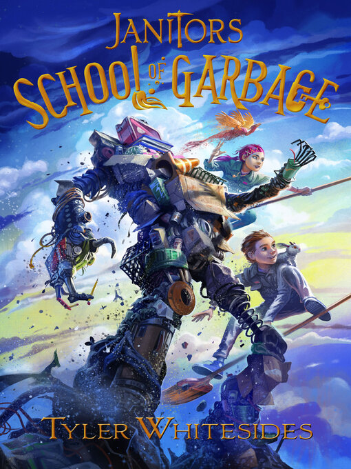Title details for Janitors School of Garbage by Tyler Whitesides - Available